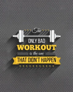 The Only Bad Workout Is the One That Didn’t Happen – Gym Motivation Poster